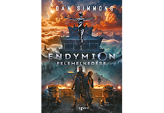 Dan Simmons - Endymion felemelkedése