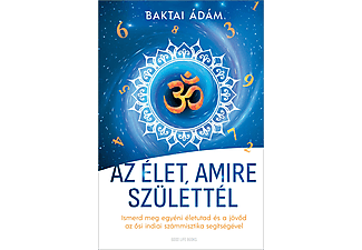 Baktai Ádám - Az élet amire születtél