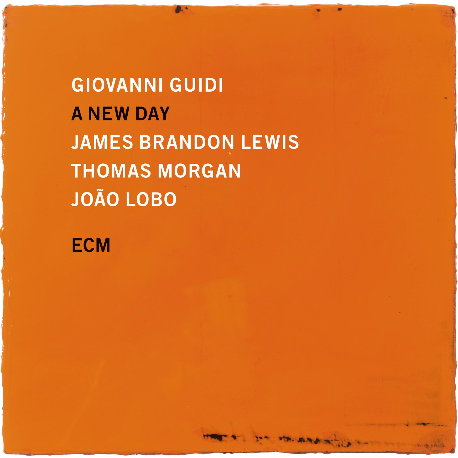 Album borító szöveggel: Giovanni Guidi, A New Day. James Brandon Lewis, Thomas Morgan, João Lobo, ECM.