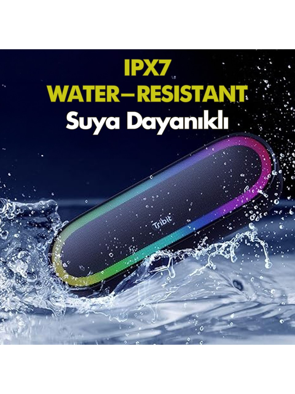 Siyah ve gökkuşağı hoparlör, su sıçramaları ve 'WATER-RESISTANT' yazısı.