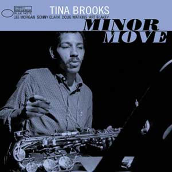 Albumhoes van Tina Brooks. Een man met een saxofoon speelt. Blue Note logo is zichtbaar.