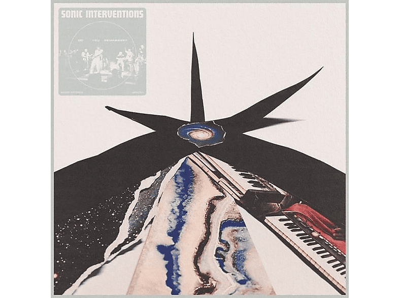 Sonic Interventions - Do You Remember? - (Vinyl)