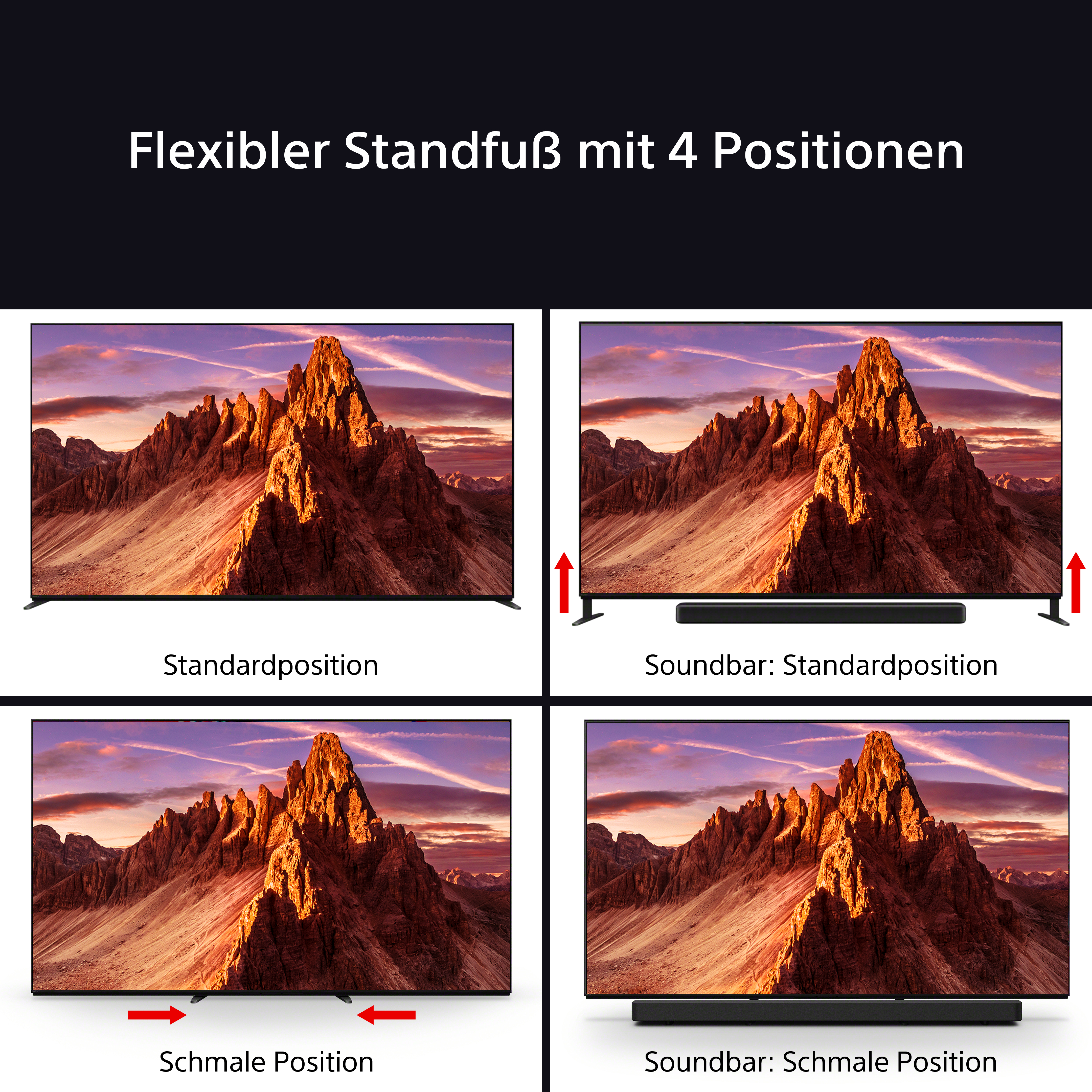 Vier Bilder zeigen Fernseher mit verschiedenen Standpositionen. Der Text lautet 'Flexible Stand'.