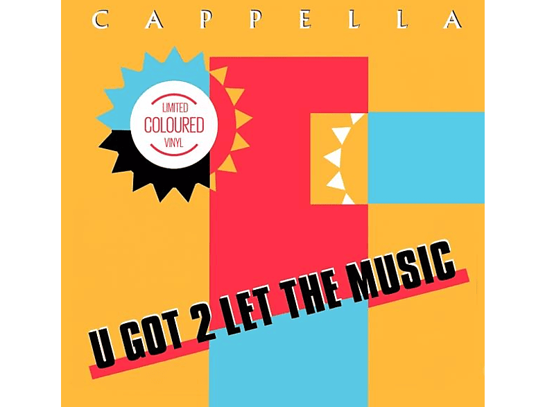 Cappella - U Got 2 Let The Music - (Vinyl)