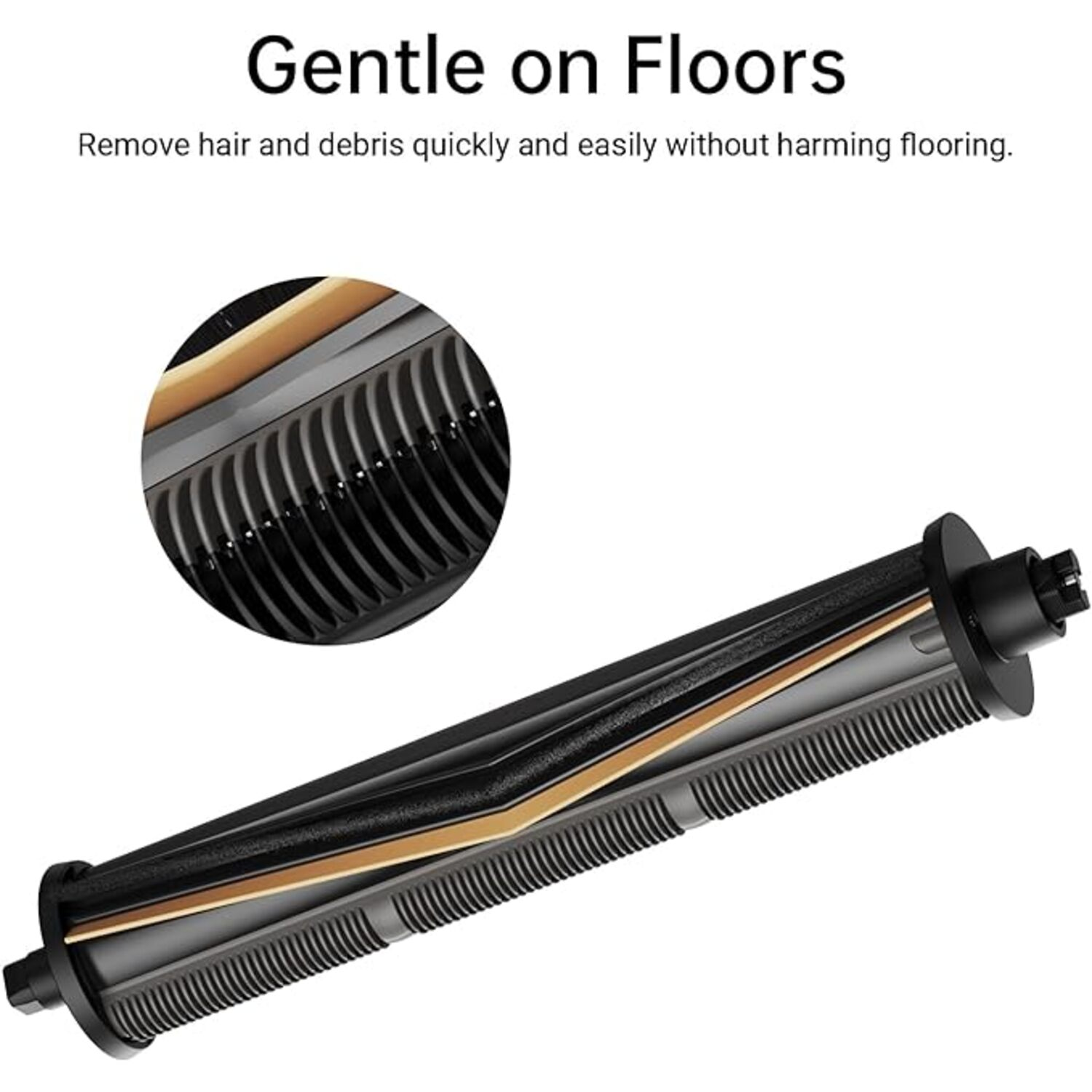 Un outil de nettoyage avec un rouleau noir et doré. L'image montre un gros plan de l'outil de nettoyage avec le texte 'Gentle on Floors'.