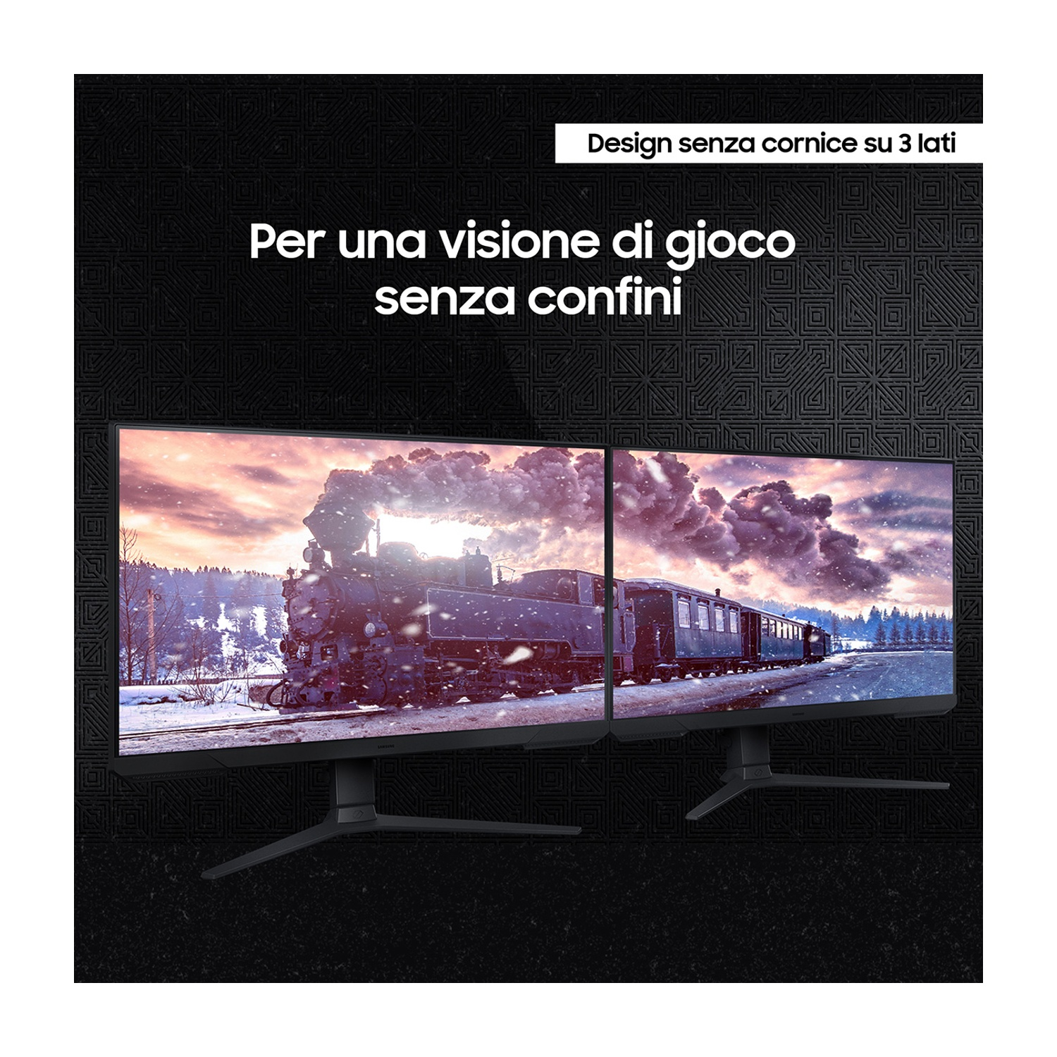 Due monitor affiancati con una scena di treno. Testo: Design senza cornice su 3 lati. Testo: Per una visione di gioco senza limiti.