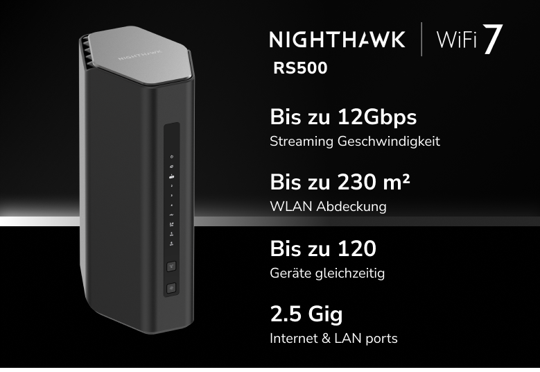 Schwarzer und silberner Nighthawk RS500 WiFi 7 Router. Merkmale: hohe Geschwindigkeit, große Reichweite und Geräteunterstützung.