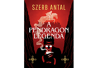 Szerb Antal - A Pendragon legenda