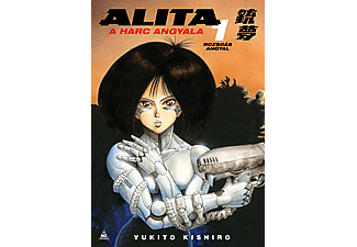 Yukito Kishiro - Alita, a harc angyala 1.