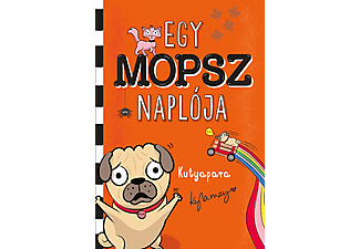 Kyla May - Egy mopsz naplója - Kutyapara