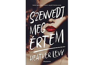 Heather Levy - Szenvedj meg értem