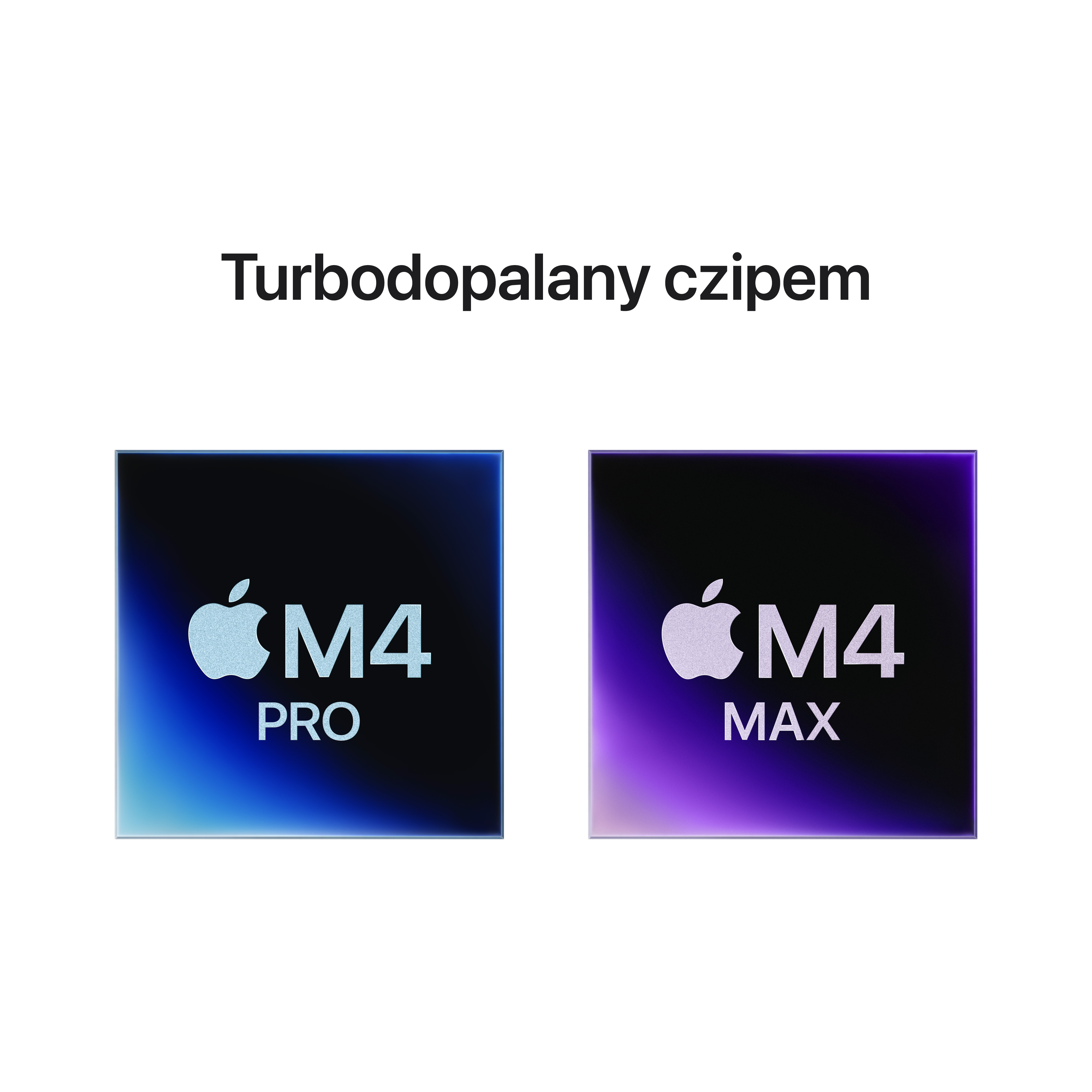 Dwa kwadraty z logo Apple i 'M4 Pro' oraz 'M4 Max'. Tekst: 'Turbodopalany czipem'.