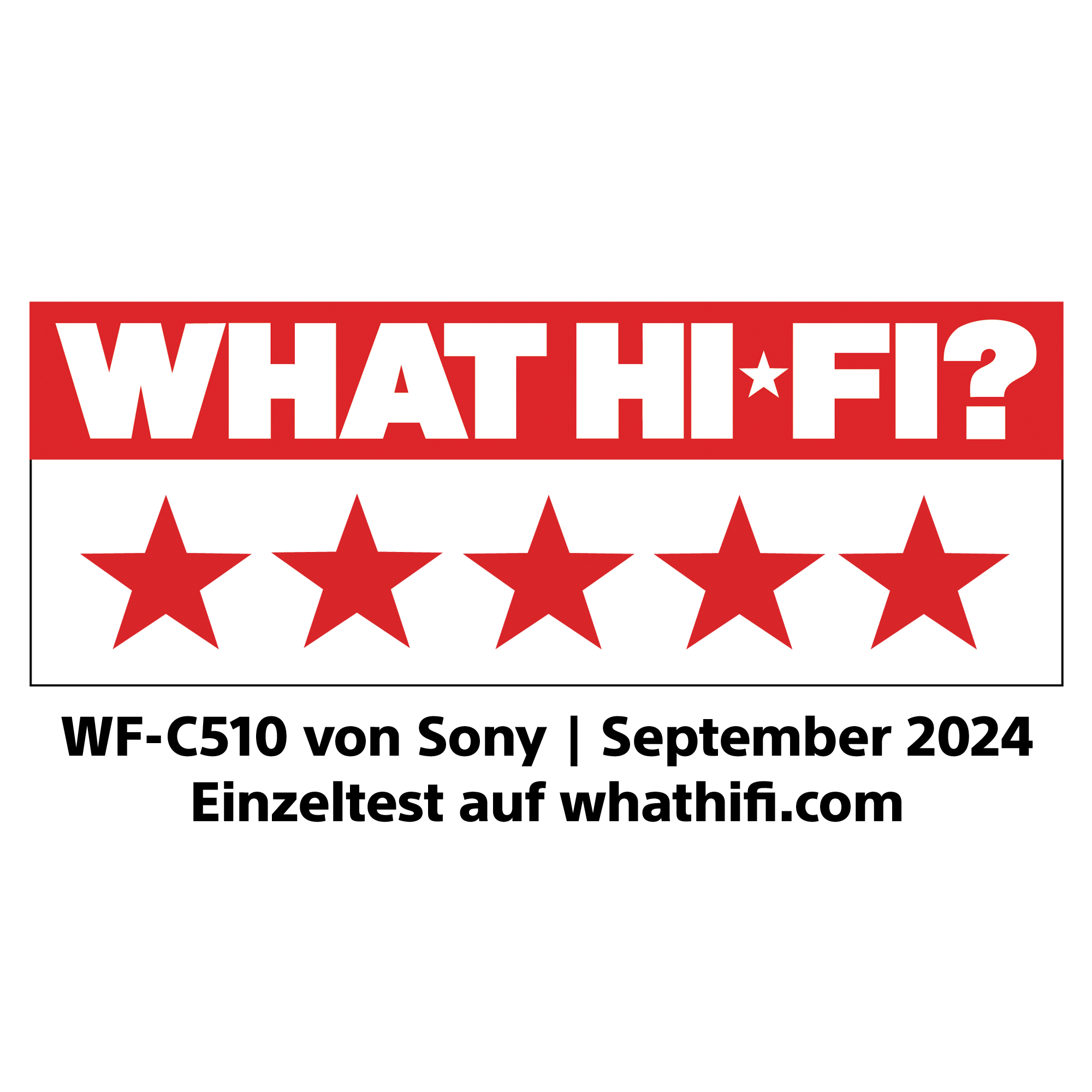 What Hi-Fi? Testaufkleber. Rote Sterne, Text in Weiß und Rot, auf weißem Hintergrund.
