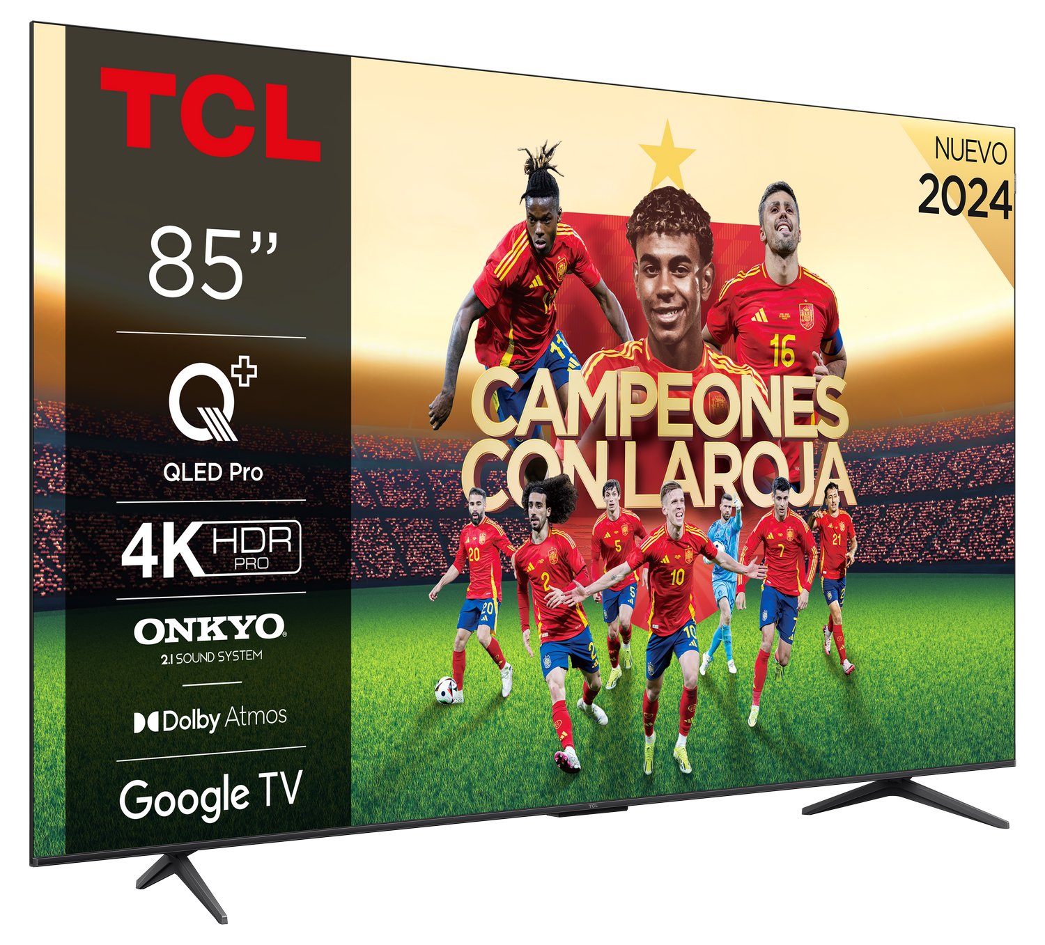 Televisor TCL, 85 pulgadas, mostrando un equipo de fútbol con texto 'CAMPEONES CON LA ROJA' y 'NUEVO 2024'.