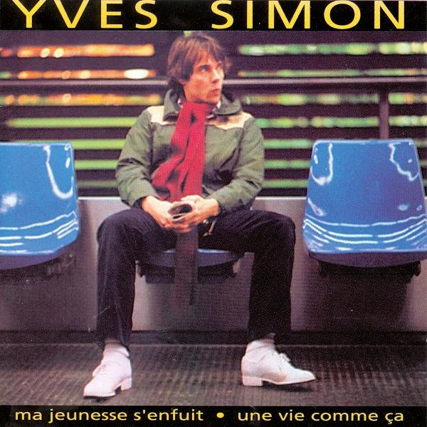 Yves Simon - Une Vie Comme Ca CD