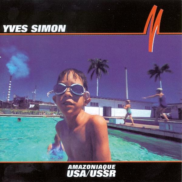 Yves Simon - USA/USSR CD
