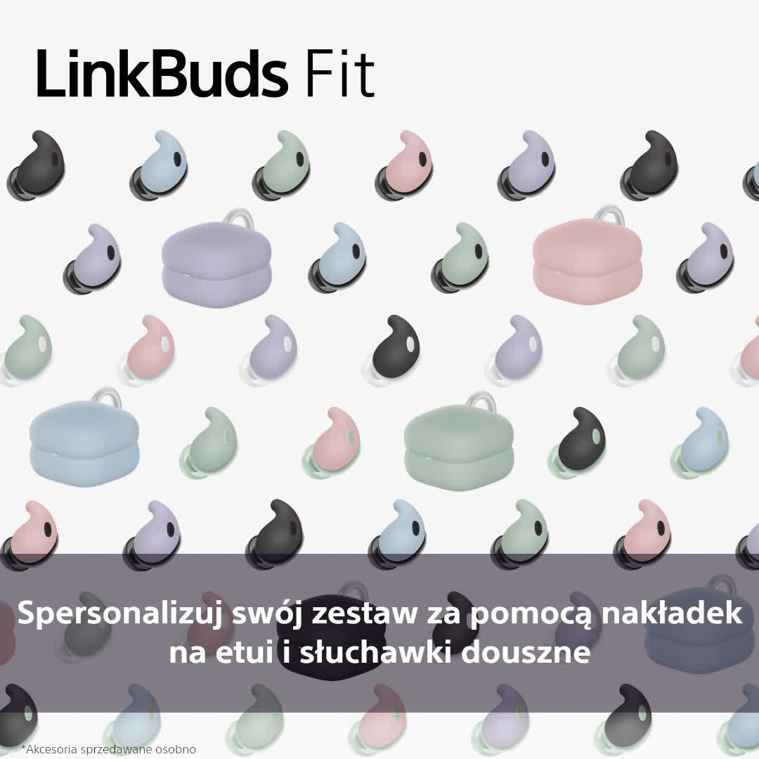 Obraz przedstawia LinkBuds Fit z różnokolorowymi wkładkami dousznymi i etui, tekst mówi: 'Spersonalizuj swój zestaw za pomocą wkładek dousznych i słuchawek'.