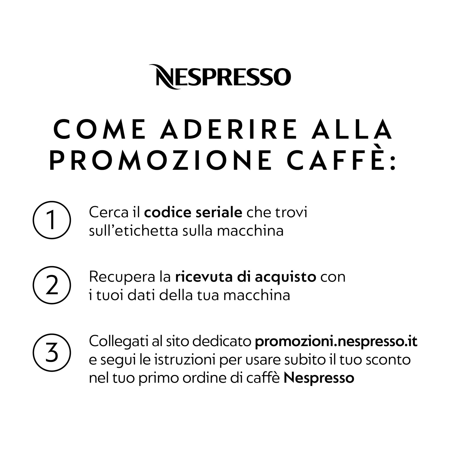 Istruzioni per aderire alla promozione caffè Nespresso. Passaggi per richiedere lo sconto.