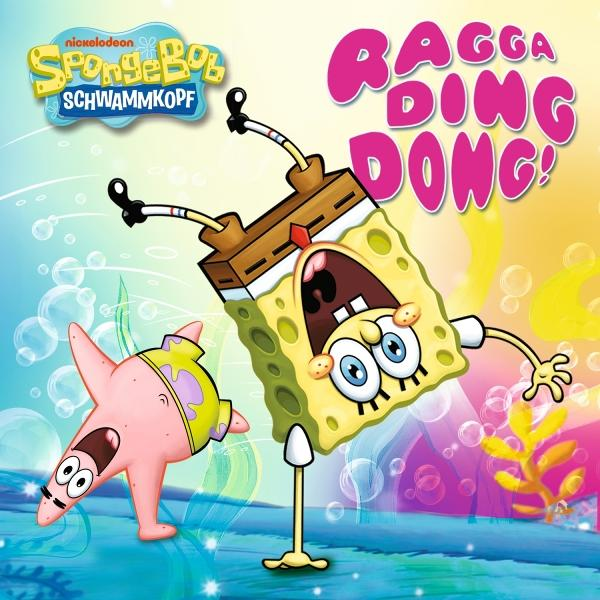 SpongeBob und Patrick in einer Zeichentrickszene mit dem Text 'Ragga Ding Dong!'.