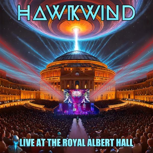 Konzertbild: 'HAWKWIND' über einer Bühne in der Royal Albert Hall, gefüllt mit Publikum.