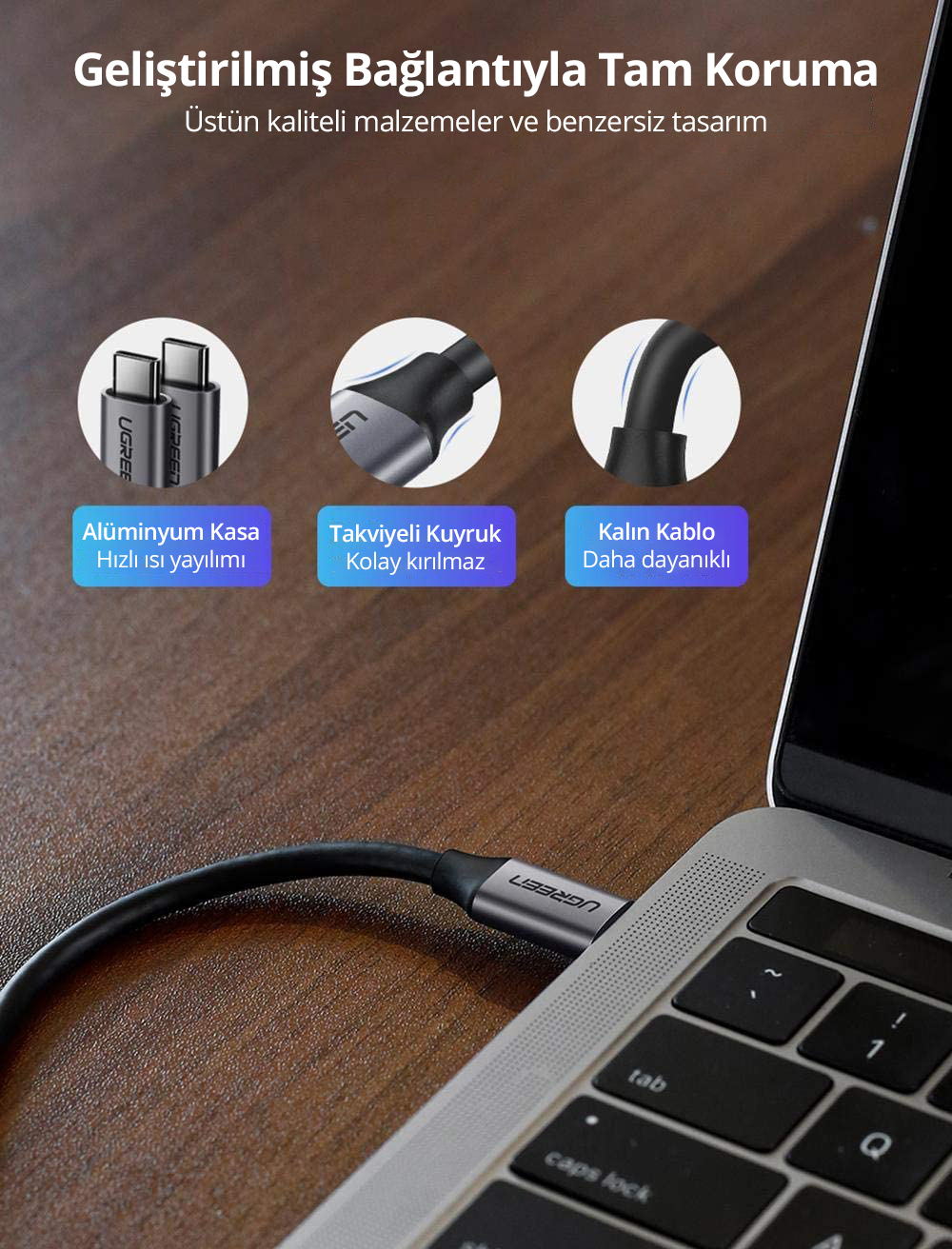 Alüminyum kasa ve güçlendirilmiş kuyruğu vurgulayan metinle bir dizüstü bilgisayara bağlı USB-C kabloları.