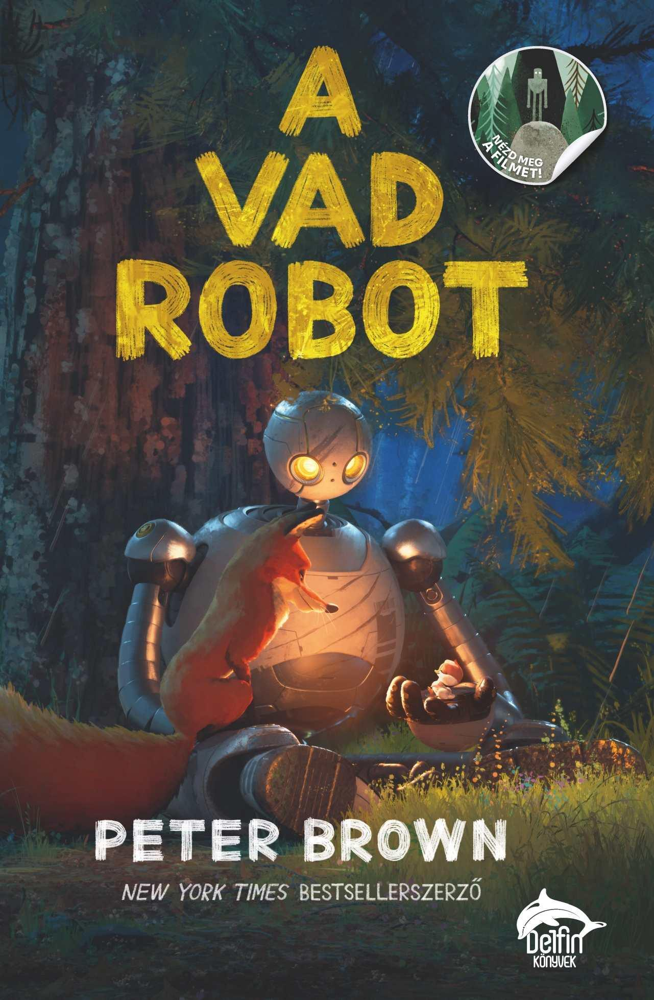 Peter Brown - A vad robot (Filmes borítóval)