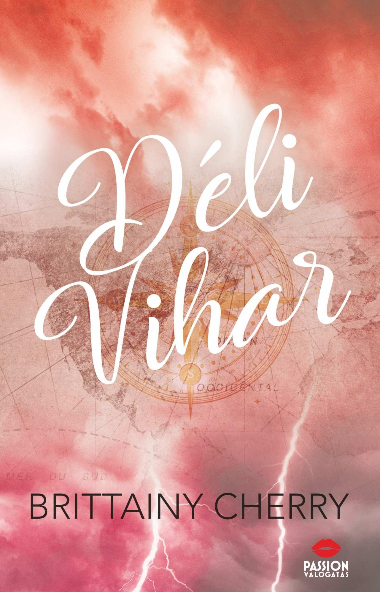 Brittainy Cherry - Déli vihar