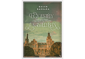 Bauer Barbara - Egy estély a kastélyban