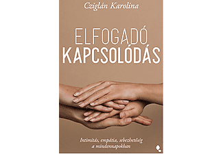 Cziglán Karolina - Elfogadó kapcsolódás