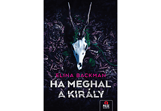 Elina Backman - Ha meghal a király