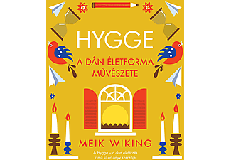 Meik Wiking - Hygge - A dán életforma művészete