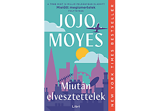 Jojo Moyes - Miután elvesztettelek