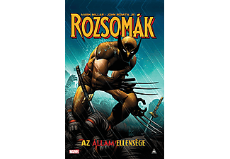 Mark Millar - Marvel - Rozsomák - Az állam ellensége