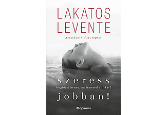 Lakatos Levente - Szeress jobban!