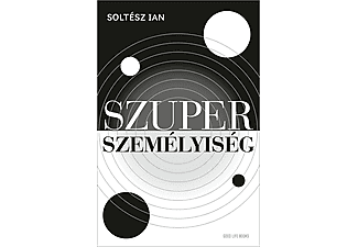 Soltész Ian - Szuperszemélyiség