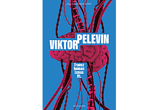 Viktor Pelevin - Transzhumanizmus Rt.