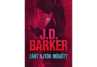 J. D. Barker - Zárt ajtók mögött