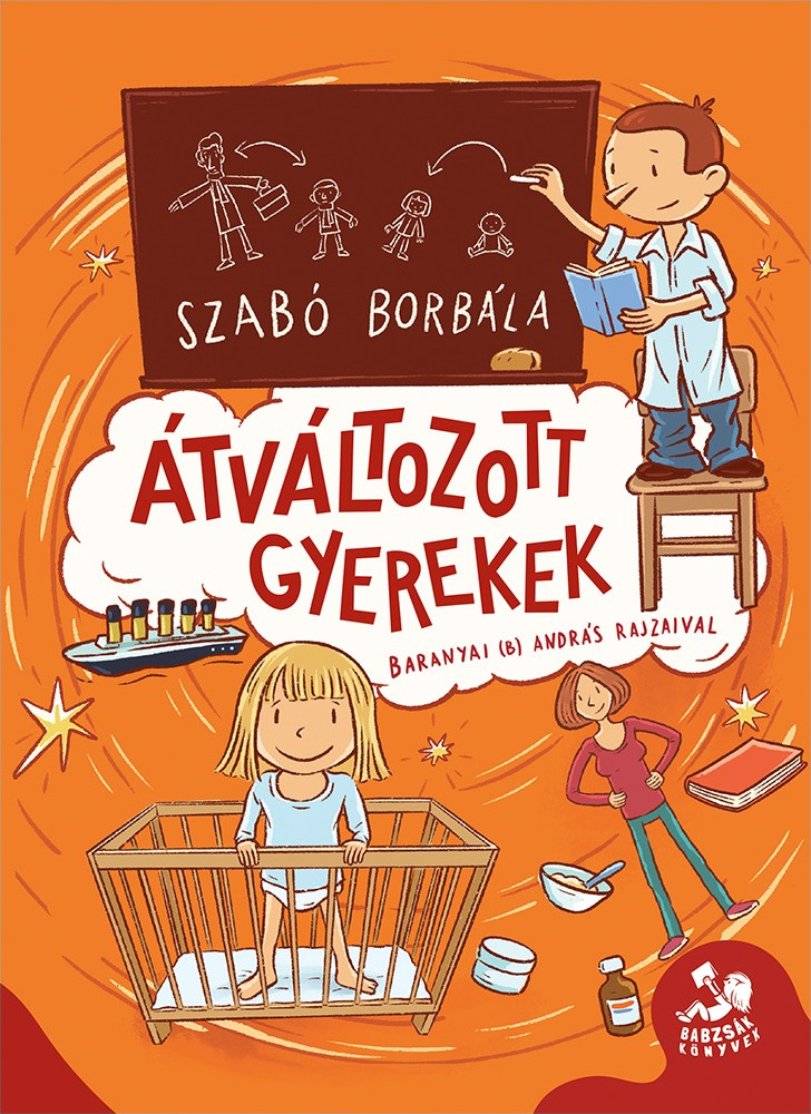 Szabó Borbála - Átváltozott gyerekek