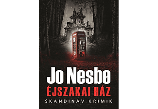 Jo Nesbo - Éjszakai Ház