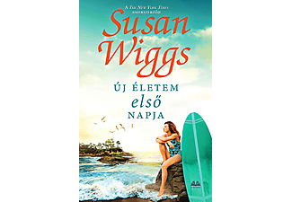 Susan Wiggs - Új életem első napja