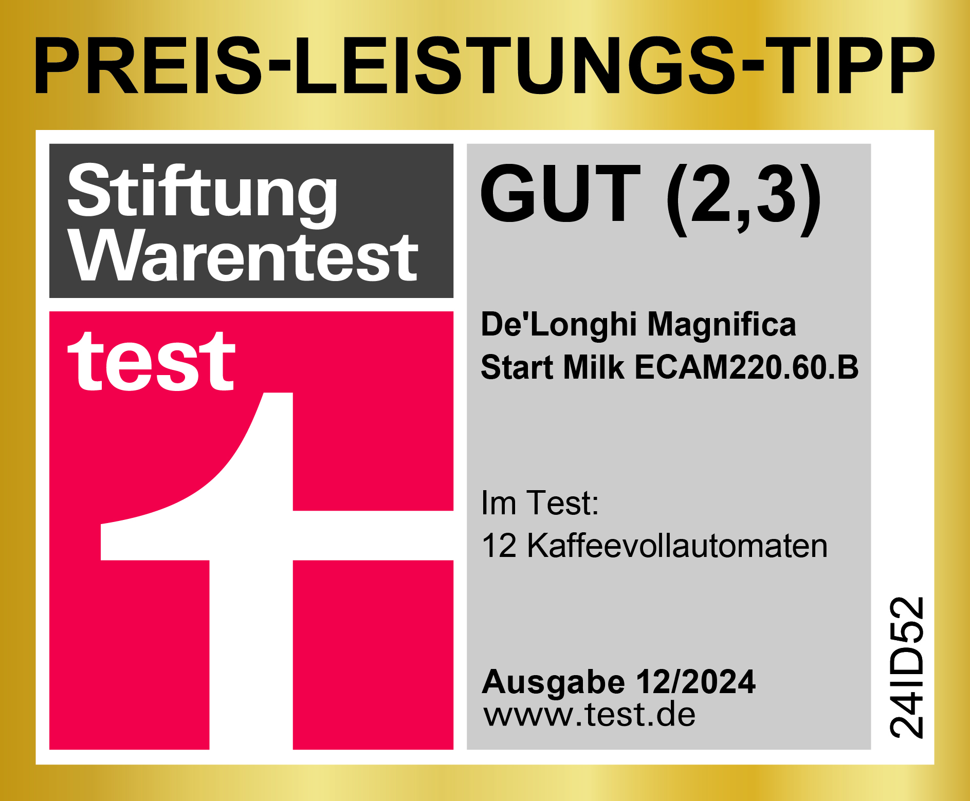Stiftung Warentest. Preis-Leistungs-Tipp: De'Longhi Magnifica Start Milk. Note: Gut (2,3).