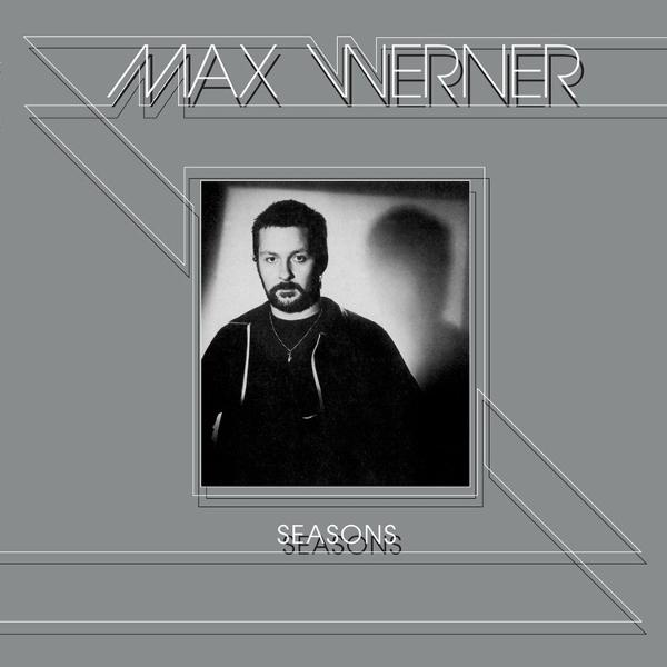 Albumcover mit einem Schwarz-Weiß-Porträt eines Mannes, mit den Texten „Max Werner“ und „Seasons“.