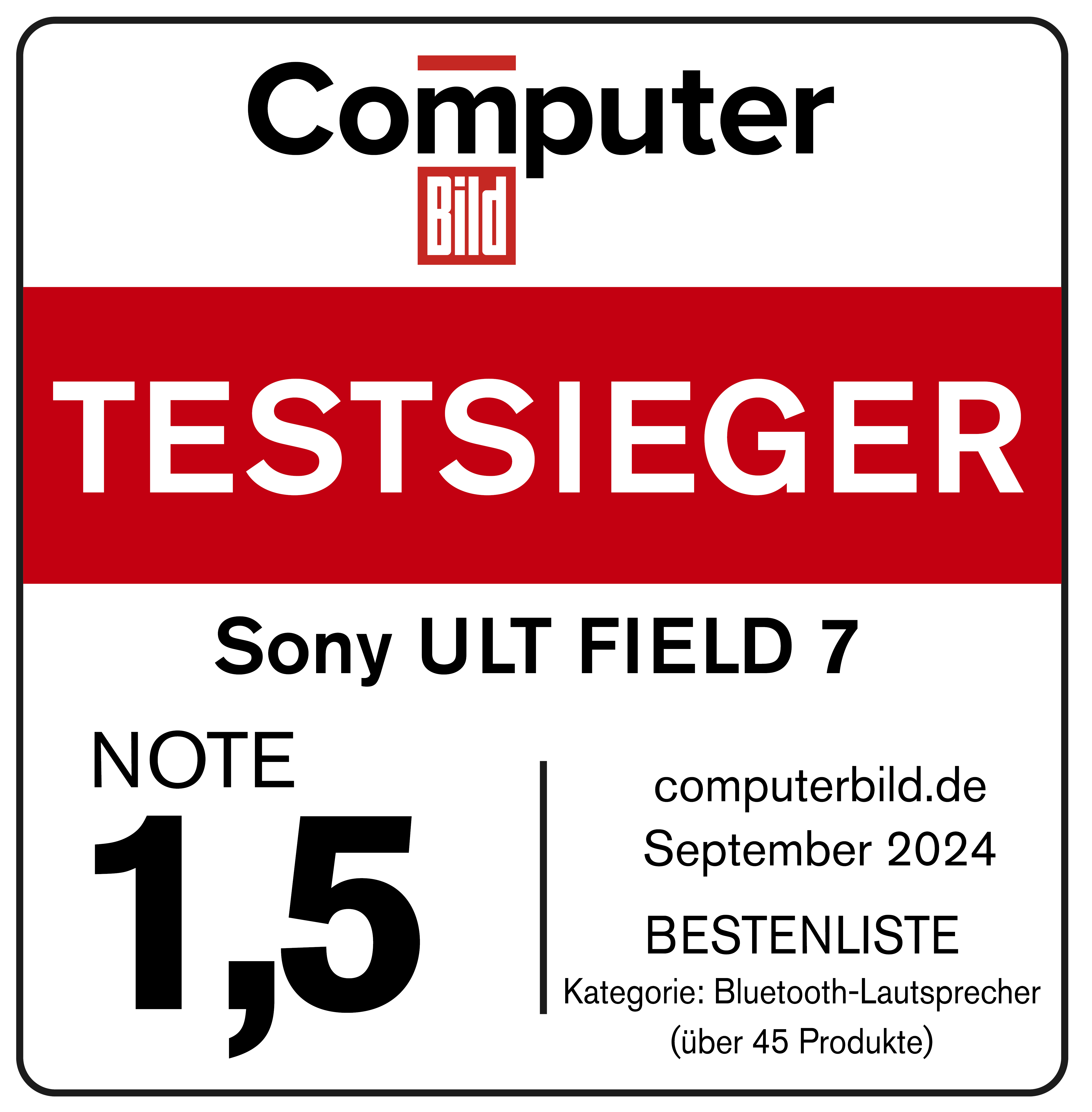 Premio Computer Bild per l'altoparlante Sony ULT FIELD 7, con un punteggio di 1.5, sett. 2024.