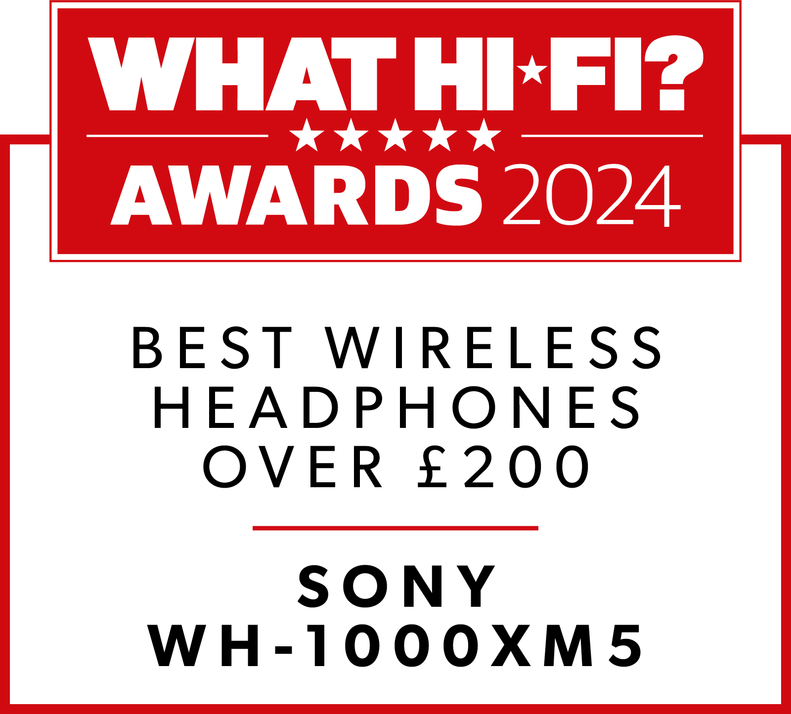 Eine weiße und rote Auszeichnungsgrafik für Kopfhörer. Sie sagt "BEST WIRELESS HEADPHONES OVER £200" mit Logo.