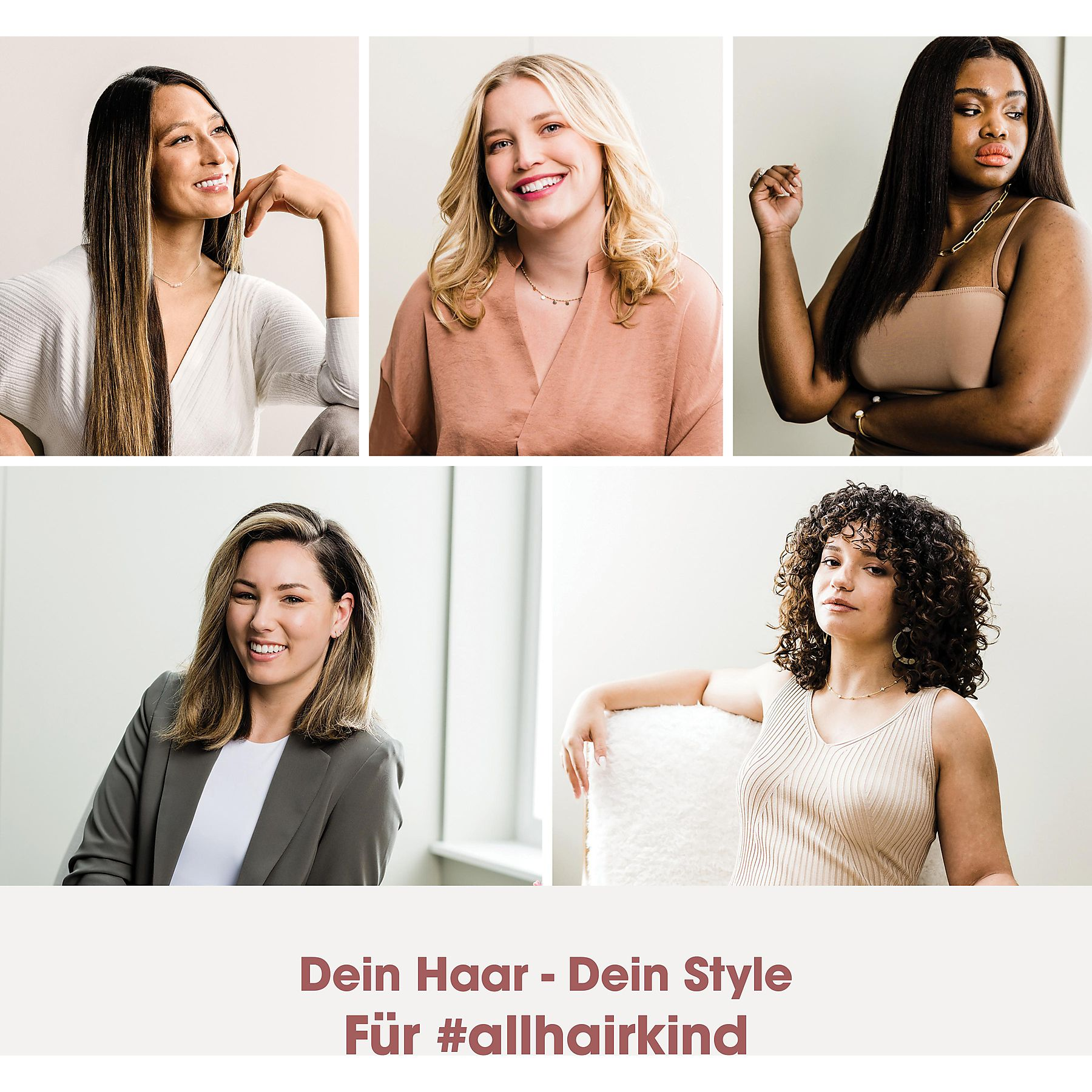 Fünf Frauen mit verschiedenen Frisuren. Bildunterschrift lautet "Your Hair - Your Style" und "For #allhairkind".