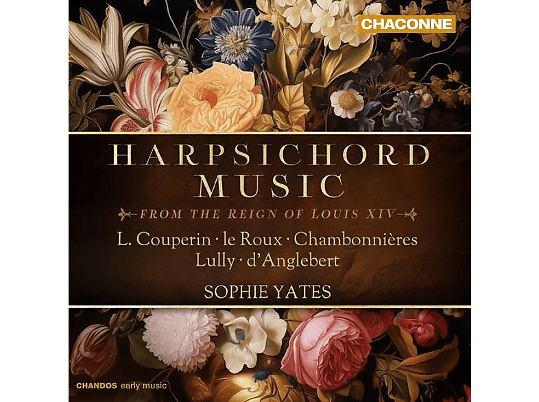 Sophie Yates - Cembalomusik aus der Zeit Ludwigs XIV - (CD)