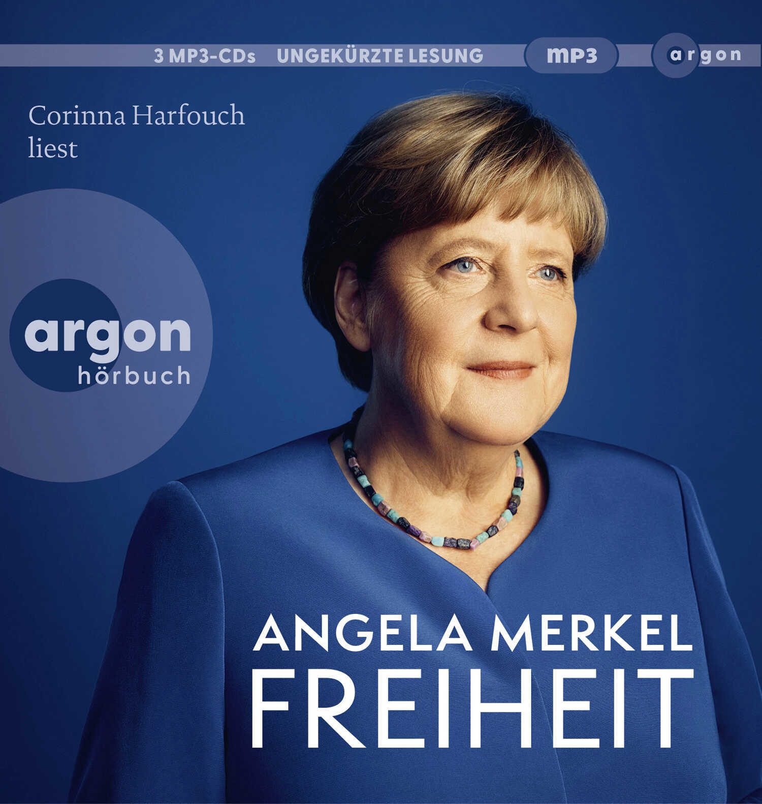 Cover des Hörbuchs von Angela Merkel, mit ihrem Porträt und dem Titel 'FREIHEIT'.