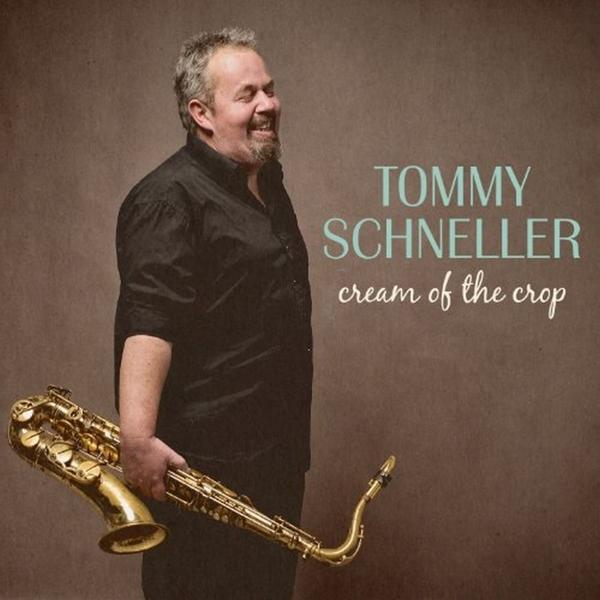 Tommy Schneller - Cream of the crop  - (Vinyl)