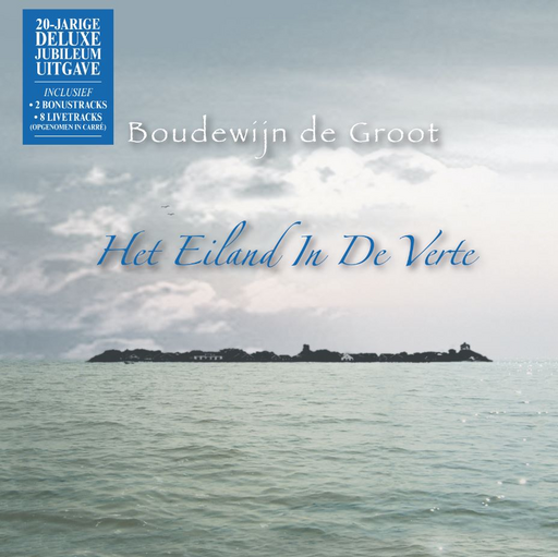 Boudewijn De Groot Het Eiland In Verte