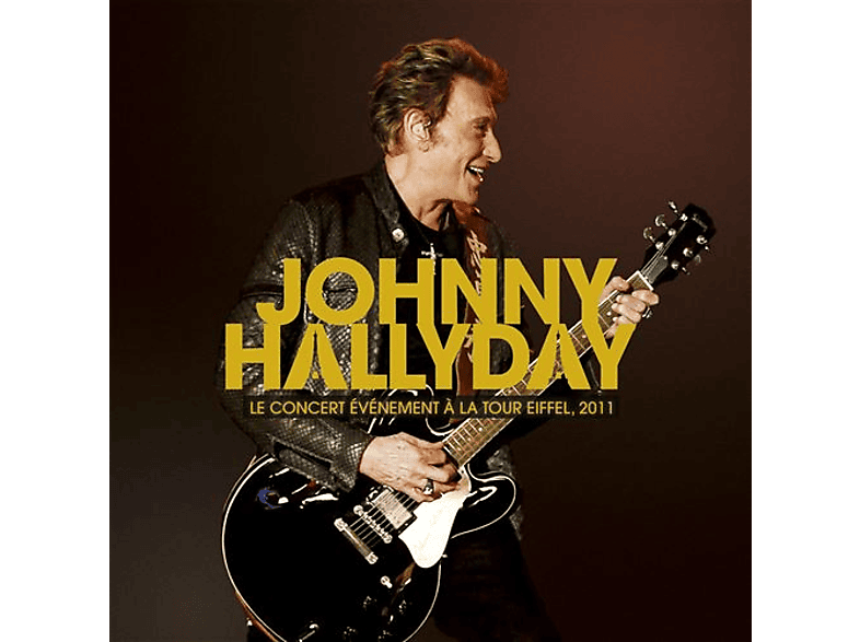 Plg France Johnny Hallyday - Le Concert Événement À La Tour Eiffel 2011 Cd